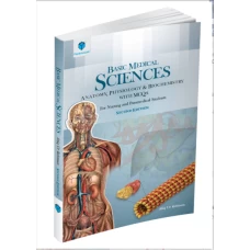 Basic Medical Sciences - Anatomy, Physiology and  Biochemistry with MCQs 2nd edition by Atiq Ur Rehman
